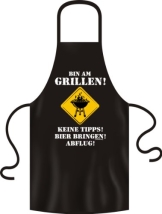 Grillschürze "Bin am Grillen! Keine Tipps! Bier bringen! Abflug" - 1